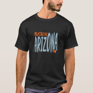 Buckeye Arizona Az Souvenir T Shirt