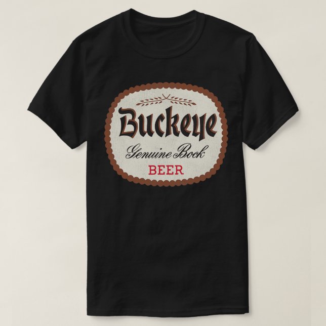 Buckeye Beer Retro Defunct Breweriana T Shirt (Design framsida)