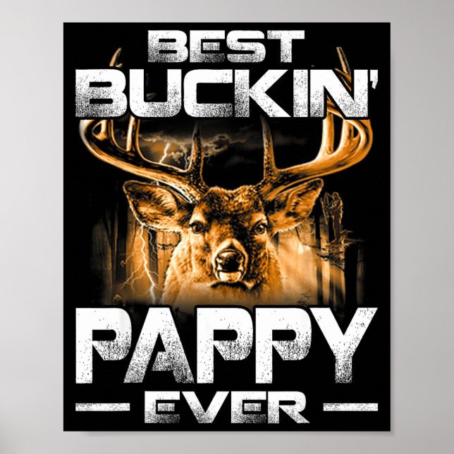 Buckin' Pappy Ever Shirt Deer Hunting Bucking Fath Poster (Framsidan)