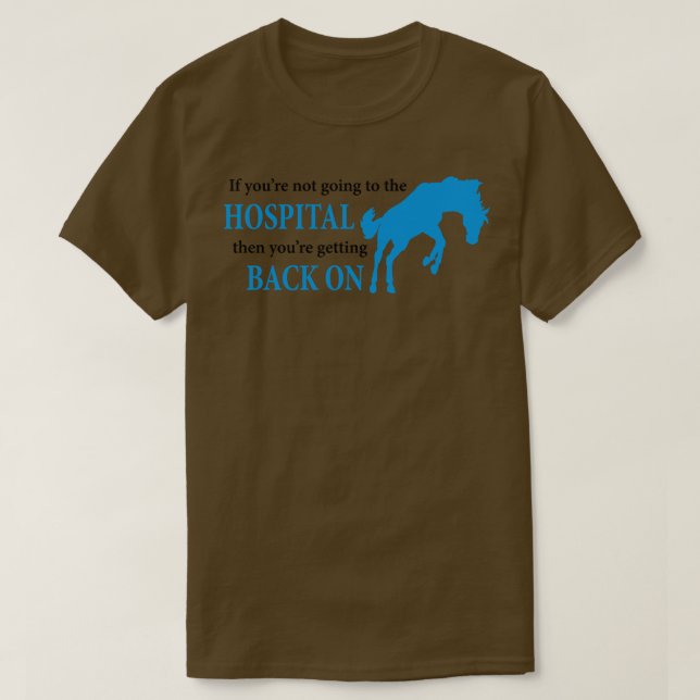 Bucking Horse Hospital T Shirt (Design framsida)
