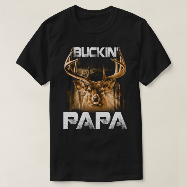 Buckin'pappa Hjort Hunter T Shirt (Design framsida)