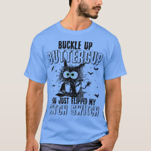 Buckla upp Butter Kopp Black Cat Witch Halloween 3 T Shirt