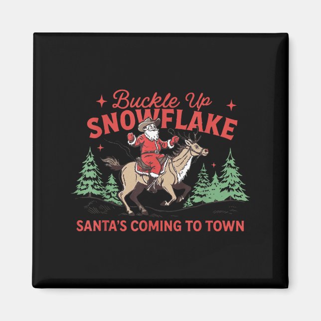 Buckle-up Snowflake Santa's Coming Soon Western Ch Magnet (Framsidan)