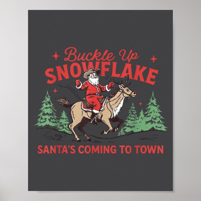 Buckle-up Snowflake Santa's Coming Soon Western Ch Poster (Framsidan)