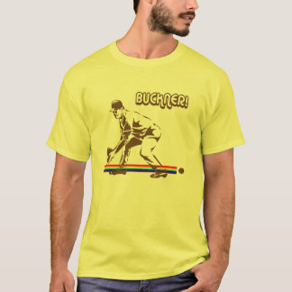 BUCKNER! TEE SHIRT