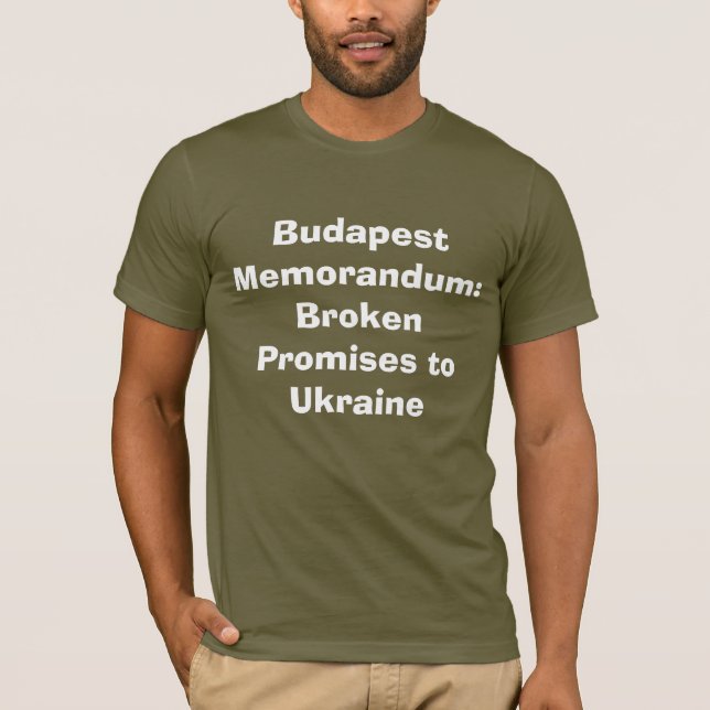 Budapest Memorandum 1994 T-Shirt – Trasiga löften (Framsida)