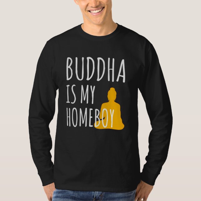 Buddha är min hemgosse Costume Gift T Shirt (Framsida)