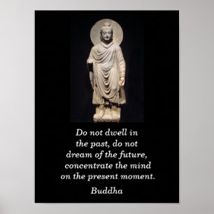 Buddha-citat - aktuell tidpunkt poster