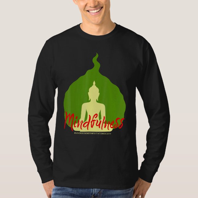Buddha Gautama Mindfulness Peace Loving Kindness M T Shirt (Framsida)