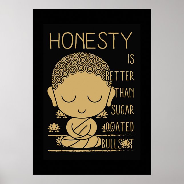 Buddha Honesty Is Better Poster (Framsidan)