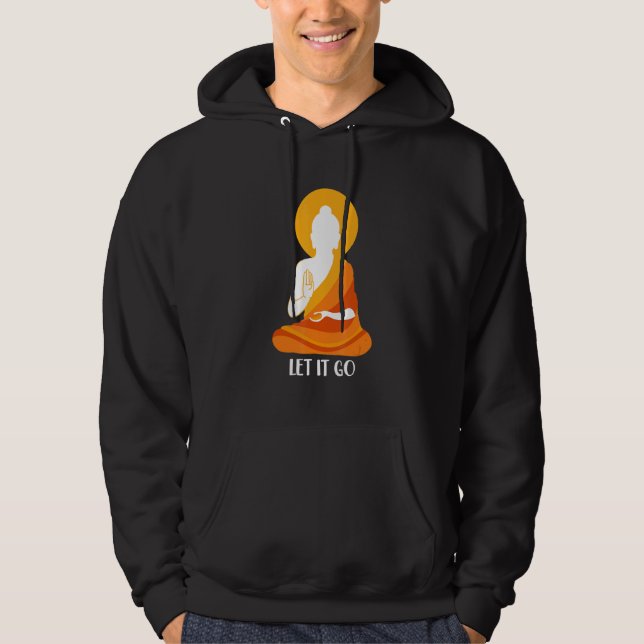 Buddha Låt den gå meditationsbuddhism Hoodie (Framsida)