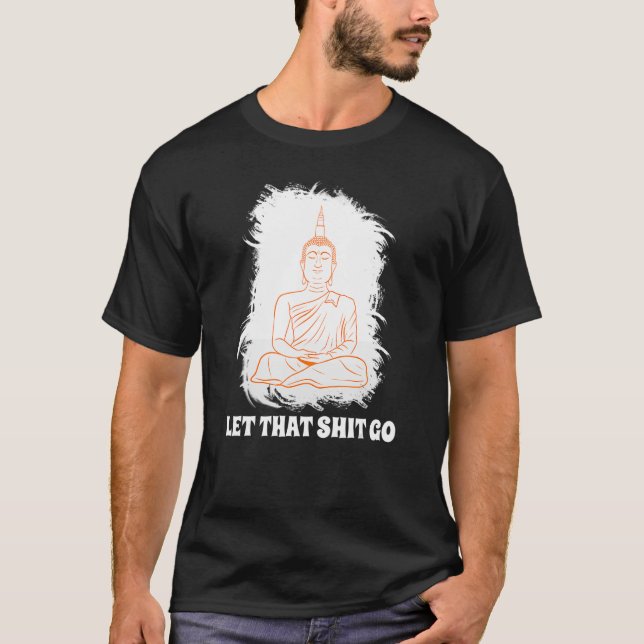 Buddha Munk Namaste Smiling Happity Let Worries T Shirt (Framsida)