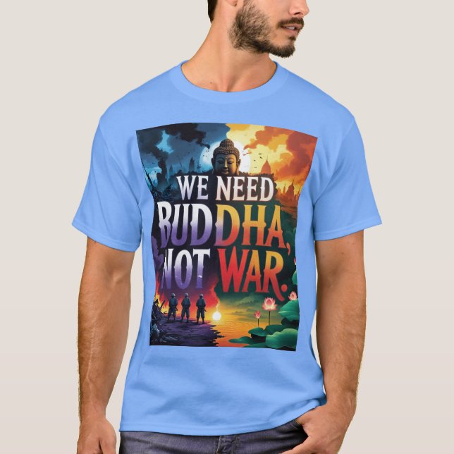 🌍 "Buddha Över Krig" - ett globalt upprop för fre T Shirt (Framsida)