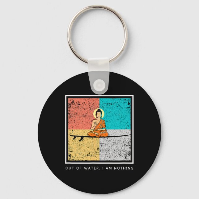 Buddha på surfbräda - Utan vatten är jag ingenting Nyckelring (Framsida)