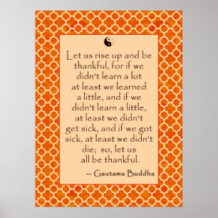 Buddha Quote Ge Tack.... om Poster