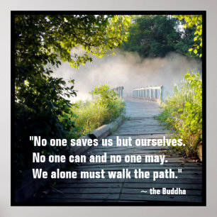 Buddha Quote Mysterious Misty Wooden Väg Bridge Poster