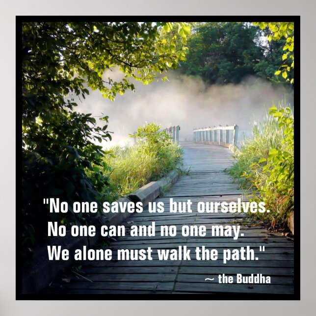 Buddha Quote Mysterious Misty Wooden Väg Bridge Poster (Framsidan)