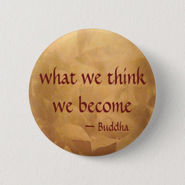 Buddha Quote, vad vi Tänka vi blir Knapp (Framsida)
