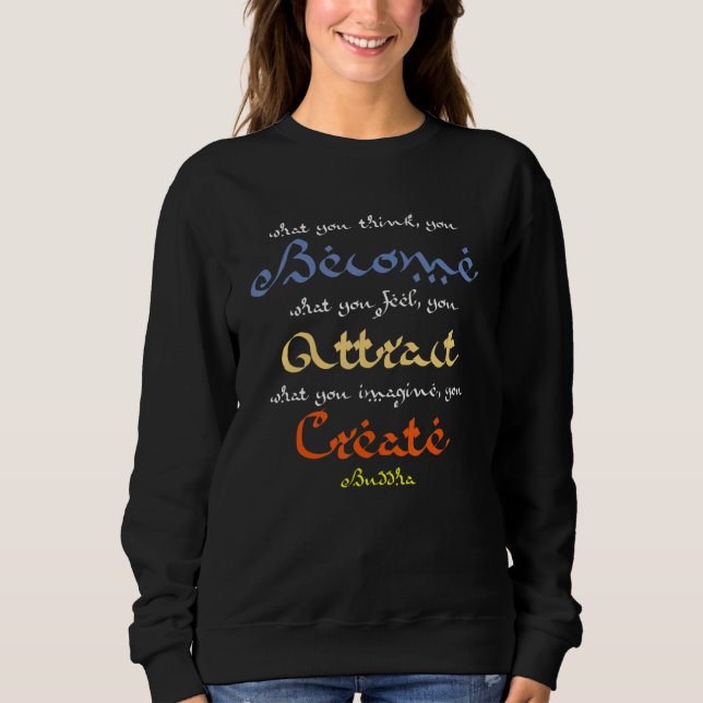 Buddha Quote What You Think You Become T Shirt (Framsida)