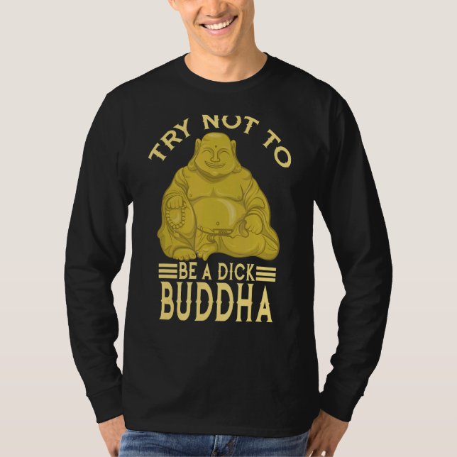 Buddha Wisdom Religion Buddhism Meditate T Shirt (Framsida)