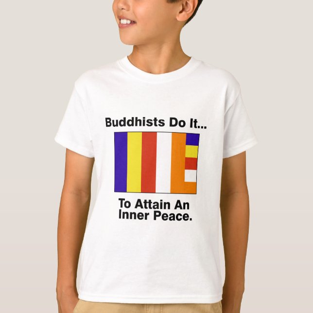 Buddhister Gör Det... För Att Uppnå Inre Fred. Tee (Framsida)