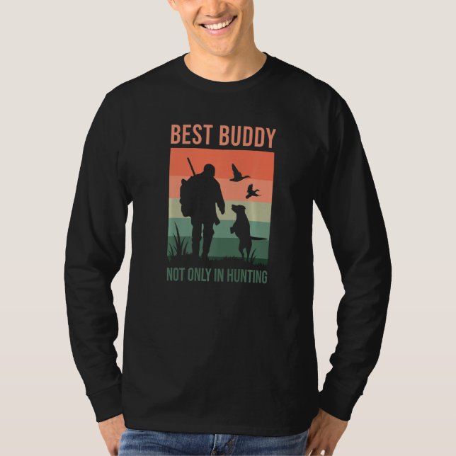 Buddies in Hunting, Bird Hunter, Anka Hunting Hund T Shirt (Framsida)