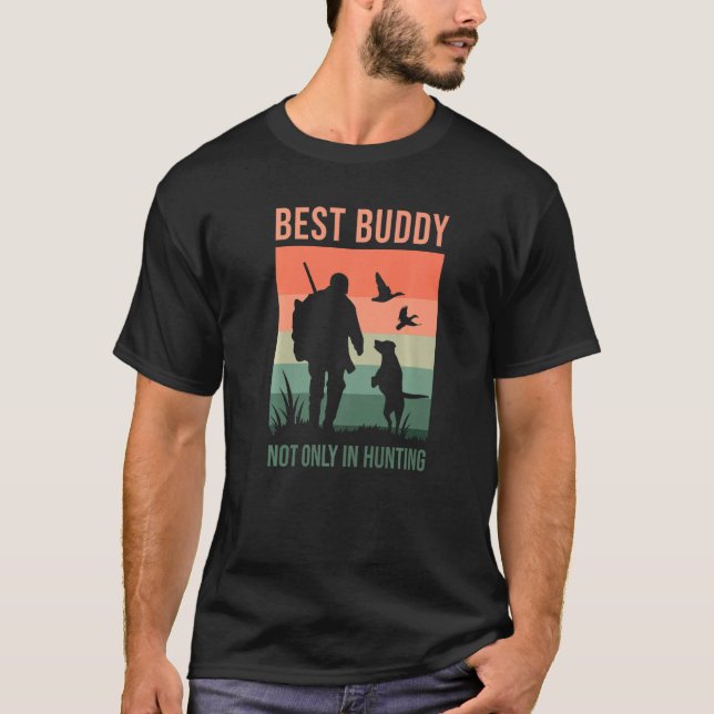 Buddies in Hunting, Bird Hunter, Anka Hunting Hund T Shirt (Framsida)