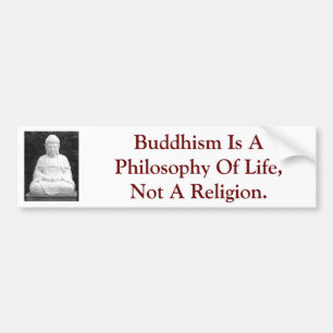 Buddism är en filosofi av liv, inte en Religion. Bildekal