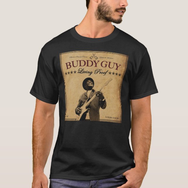 Buddy Guy Living Proof T-Shirt (Framsida)