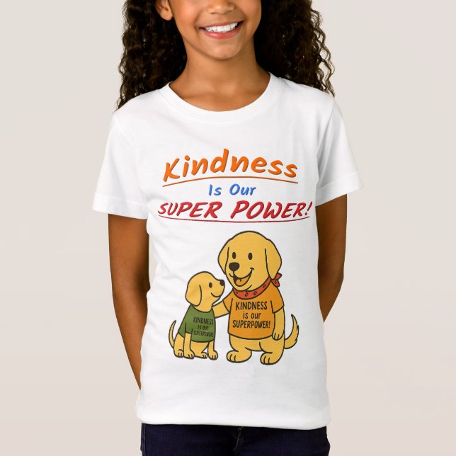 Buddy sharing "Kindness Is Our Super Power T-Shirt (Framsida)