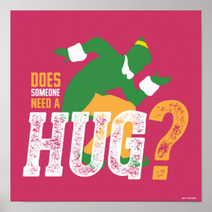 Buddy the Elf Behöver någon en kram? Poster