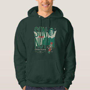 Buddy the Elf Son of a Nutcracker Hoodie