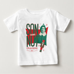 Buddy the Elf Son of a Nutcracker T Shirt