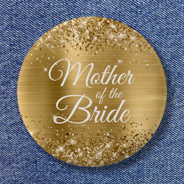 Budens mamma Glittery Gold Foil Knapp (Mother of the Bride Glittery Gold Foil Button)