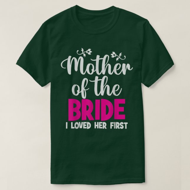 Budens mamma jag älskade hennes första Mor T Shirt (Design framsida)