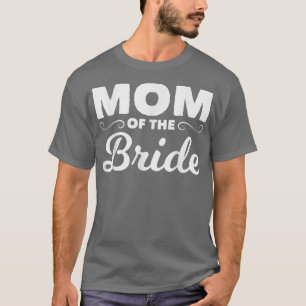 Budens mamma Mamma i Bride Mor T Shirt