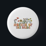 Budens mamma Mamma Retro Bachelorette Party W Knapp<br><div class="desc">Budens mamma Mamma Retro Bachelorette Party Wildblommor</div>
