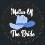 Budens mamma Westerna Bröllop Blå Cowboy Ha Runt Klistermärke<br><div class="desc">Budens mamma Westerna Bröllop Blue Cowboy Hat Tee</div>