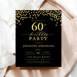 Budget Black and Guld skript 60:e födelsedagen<br><div class="desc">Ställ in scenen för en elegant firande med en Svart och Guld-skript-födelsedagsinbjudan! Den här designen har ett lyxigt skript i guld på en slimmad svart bakgrund och är sofistikerad och färglös. Perfekt för födelsedagar i milstolpe eller andra snyggtar kombinerar den helt enkelt klassiskt elegans med modernt smak. Vare sig det...</div>