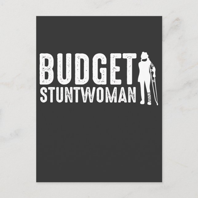 Budget Stuntwoman - Broken Leg Patientsjukhus Vykort (Framsida)