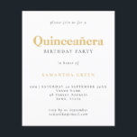 Budgeterad Guld Black Text Quinceañera Birthday In<br><div class="desc">Budgetera Guld Black Text Quinceañera Födelsedagsinbjudan. Ett värde för pengarna som är mindre än 4, 5 x 5, 6 tum och som är standard för alternativet med halvglans,  vilket rekommenderas för inbjudningar och är en liknande tjocklek som ett vykort. Sateringsalternativet är mycket tunnare pappert för djurutrymmen.</div>