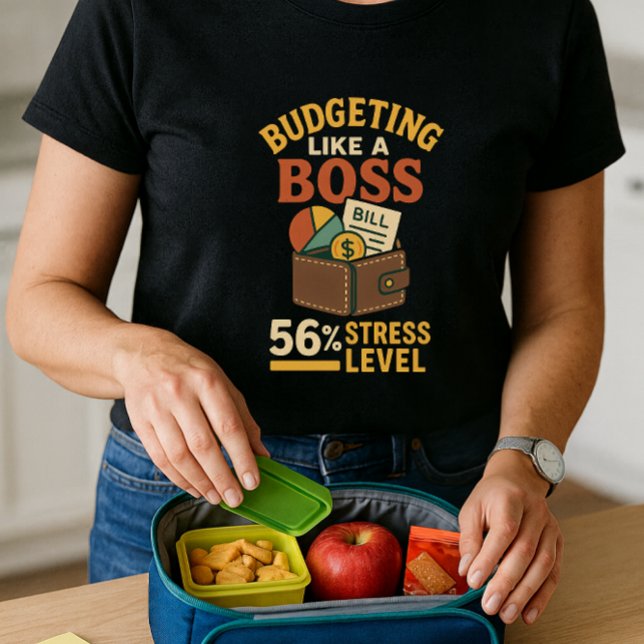 Budgetering som Chef; Lönsam föräldrafinansiering T Shirt (Skapare uppladdad)