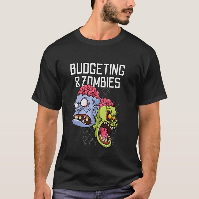 Budgetering & Zombies Finance Apocalypse Money Sav T Shirt (Framsida)