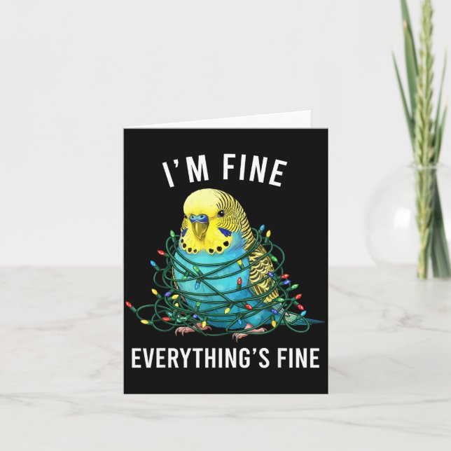 Budgie Bird Christmas I'm Fine Everything Is Fine  Kort (Framsida)