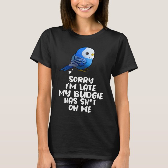 Budgie Bird Parakeet For Budgerigar Owner T Shirt (Framsida)