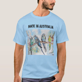 Budgie Budgerigar Bird Made in Australia T Shirt