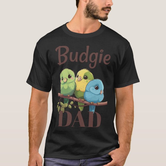 Budgie Dad Budgerigar Parakeet Bird 20 T Shirt (Framsida)