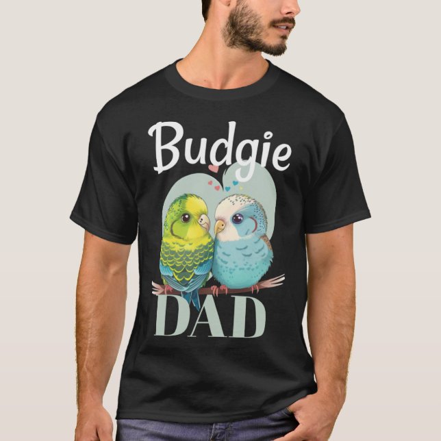 Budgie Dad Budgerigar Parakeet Bird 5 T Shirt (Framsida)
