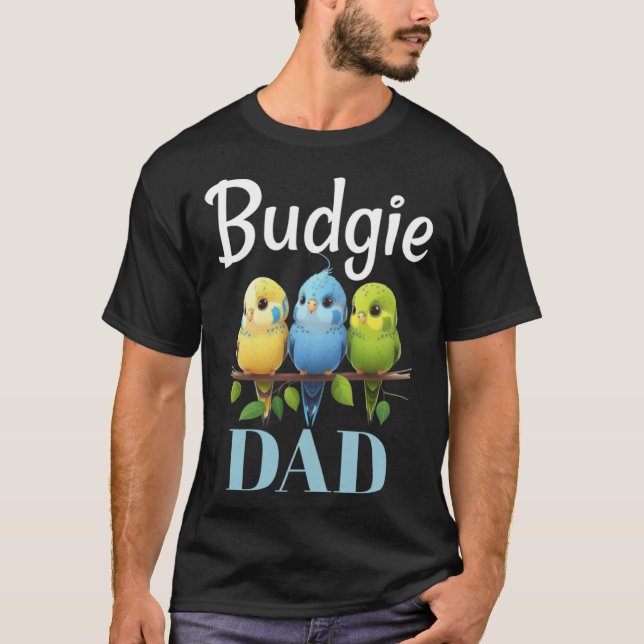 Budgie Dad Budgerigar Parakeet Bird 7 T Shirt (Framsida)