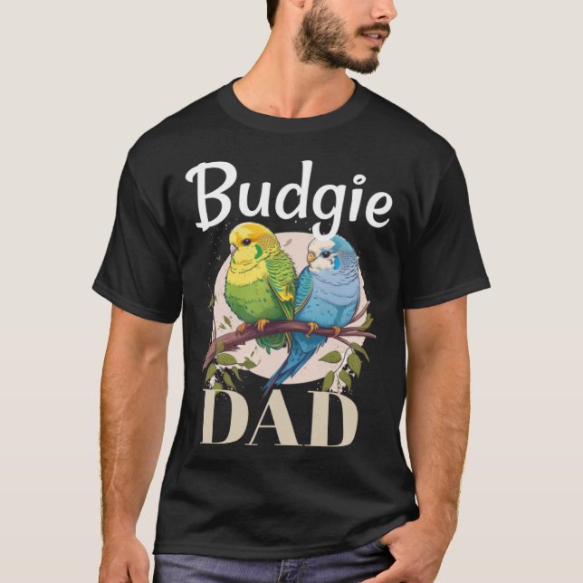 Budgie Dad Budgerigar Parakeet Bird 8 T Shirt (Framsida)